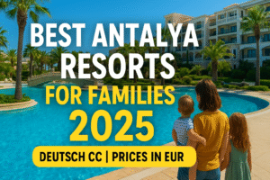 best family resorts in antalya 2025