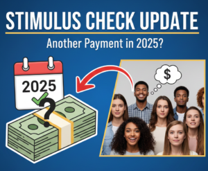 Stimulus check update 2025